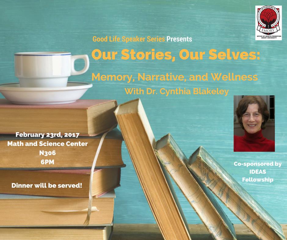 Poster of author's talk at Emory University entitled "our stories, ourselves: memory, narrative, and wellness."