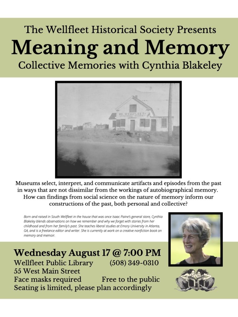 Poster for authors talk at the Wellfleet public library. The title of the talk is "meaning and memory: collective memories with Cynthia Blakeley."